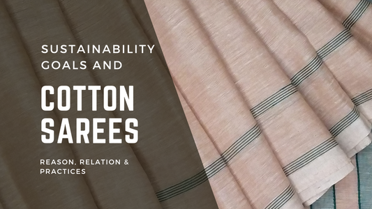 How cotton sarees can help you achieve sustainability goals