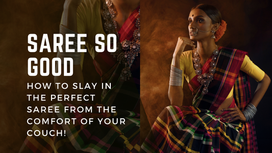 Saree So Good How to Slay in the Perfect Saree from the Comfort of Your Couch